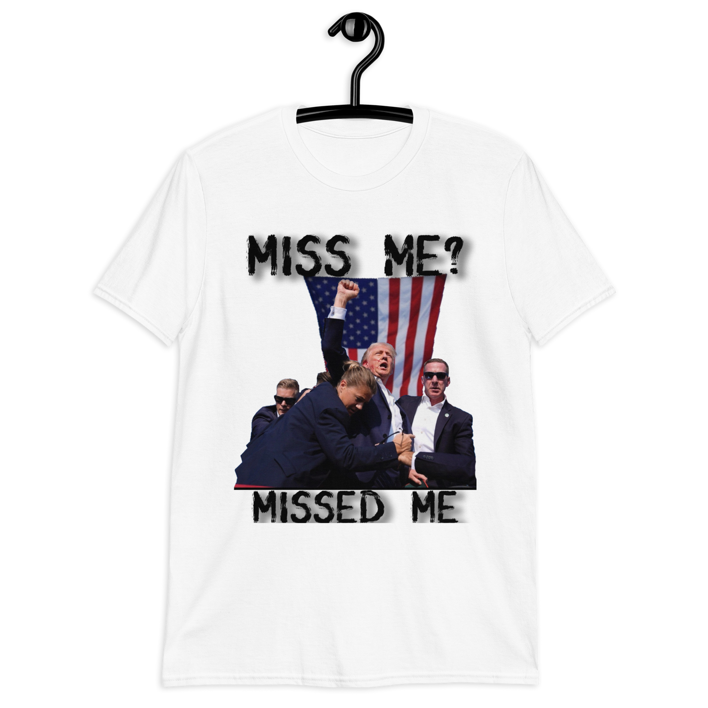 TRUMP Miss Me? OR Missed Me. WHITE